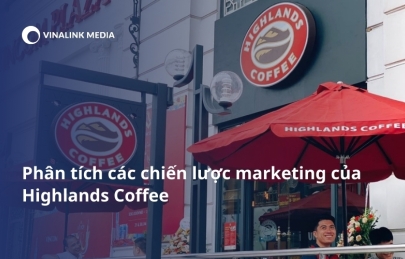 Chiến lược marketing Highlands Coffee: 5 bài học đắt giá cho SMEs